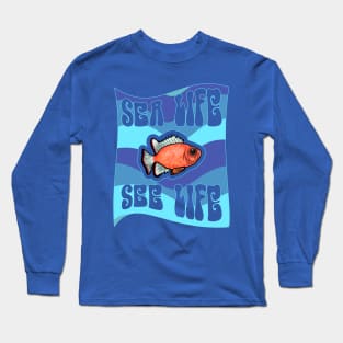 Sea Life See Life Long Sleeve T-Shirt